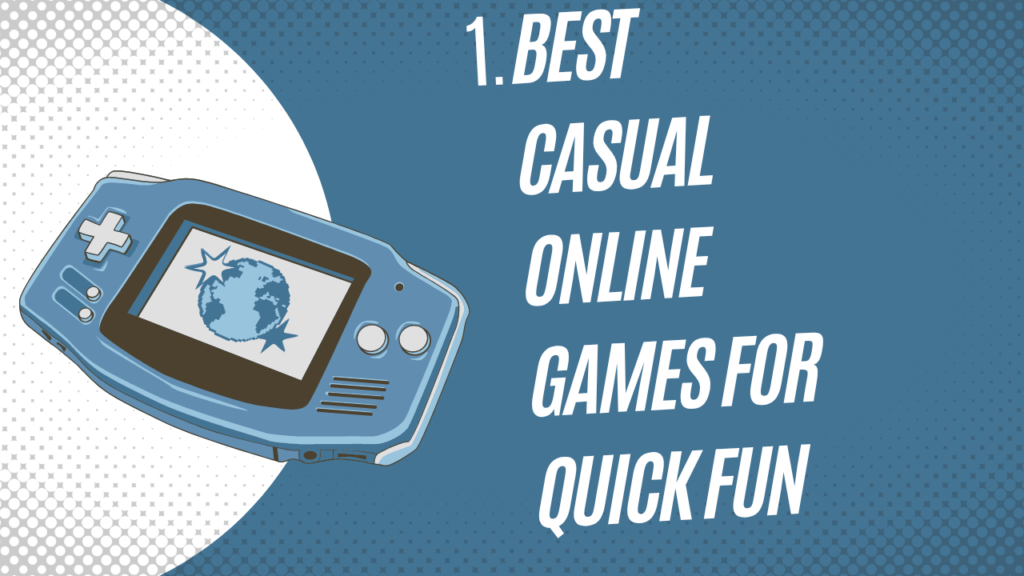 Best Casual Online Games for Quick Fun — Playtechly