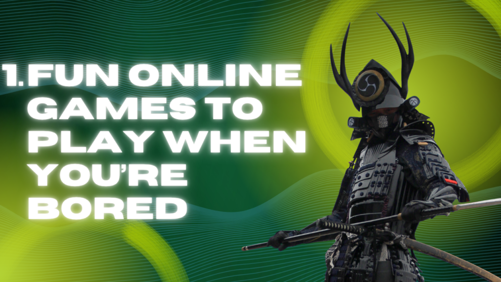 Fun Online Games to Play When You’re Bored — Playtechly