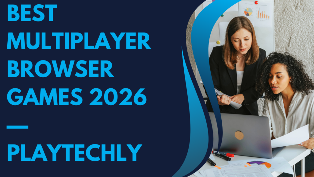 Best Multiplayer Browser Games 2026 — Playtechly